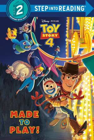 Book cover of Made to Play! (Disney/Pixar Toy Story 4)