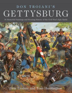 Cover of the book Don Troiani's Gettysburg by Brian Butko