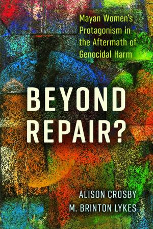 Cover of the book Beyond Repair? by Jennifer Ann Ho