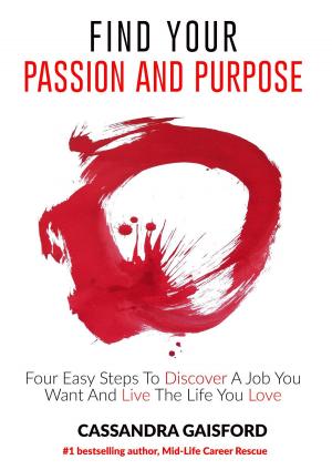 Book cover of How to Find Your Passion and Purpose