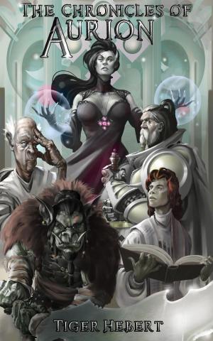 bigCover of the book The Chronicles of Aurion by 