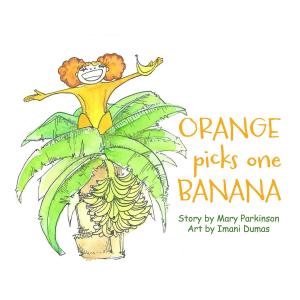 Book cover of Orange Picks 1 Banana