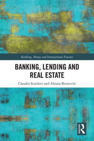 Book cover of Banking, Lending and Real Estate