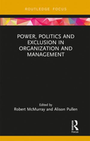 Cover of the book Power, Politics and Exclusion in Organization and Management by John Butcher