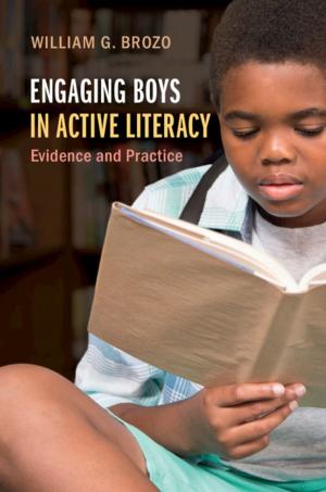 Cover of the book Engaging Boys in Active Literacy by Anne T. Gallagher, Fiona David