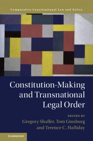 Cover of the book Constitution-Making and Transnational Legal Order by Arthur J. Cropley, David H. Cropley