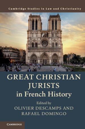 Cover of the book Great Christian Jurists in French History by Isabel Feichtner
