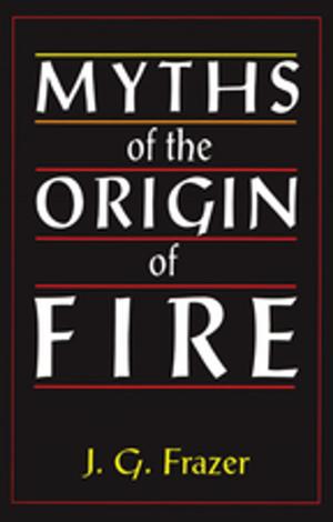 Book cover of Myths of the Origin of Fire