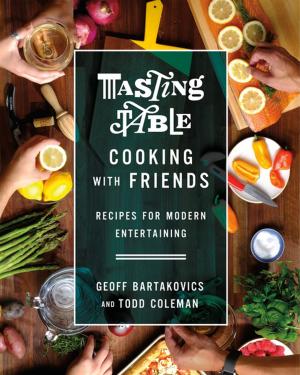 Book cover of Tasting Table Cooking with Friends