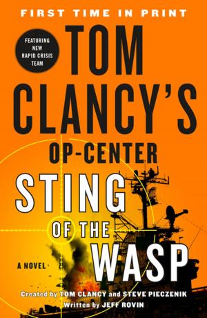 Cover of the book Tom Clancy's Op-Center: Sting of the Wasp by Eliot Pattison