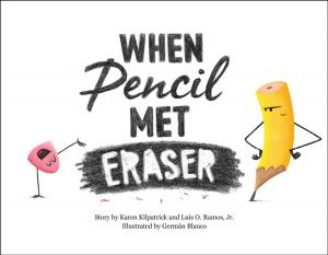 Cover of the book When Pencil Met Eraser by Maria Fernanda de las Cuevas, Miguel de Cervantes