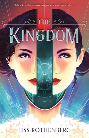 Cover of the book The Kingdom by Melvin Burgess