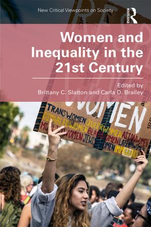 Cover of the book Women and Inequality in the 21st Century by Joanna Hart Lowenstein