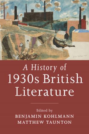 Cover of the book A History of 1930s British Literature by Francesco Guala