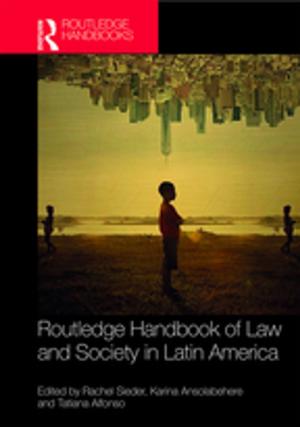 Cover of the book Routledge Handbook of Law and Society in Latin America by Amit S. Ray, Manmohan Agarwal, M. Parameswaran