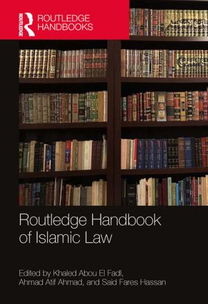 Cover of the book Routledge Handbook of Islamic Law by Carlton Munson, B Harold Chetkow-Yanoov