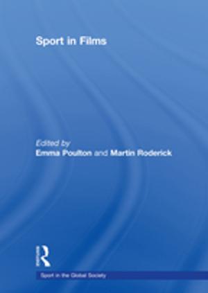 Cover of the book Sport in Films by Bernadette Andrea