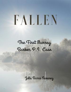 Cover of the book Fallen: The 1st Murray Barber P. I. Case by Vladislav A. Yashayev, Professor Alexander V. Gagarin
