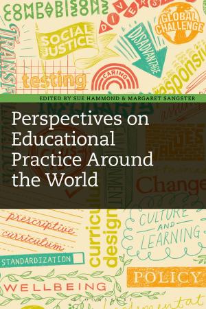 Cover of the book Perspectives on Educational Practice Around the World by Prof. Enoch Brater, Mark Taylor-Batty