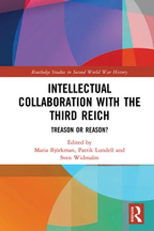 Cover of the book Intellectual Collaboration with the Third Reich by 