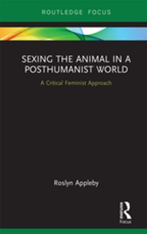 bigCover of the book Sexing the Animal in a Post-Humanist World by 