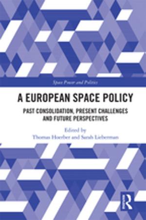 Cover of the book A European Space Policy by Danielle Kirby