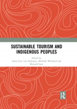 Cover of the book Sustainable Tourism and Indigenous Peoples by James A. Knapp