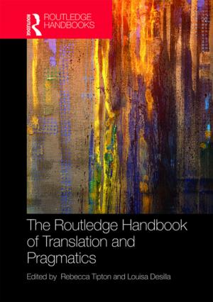 Cover of the book The Routledge Handbook of Translation and Pragmatics by Mark J. Bruhn