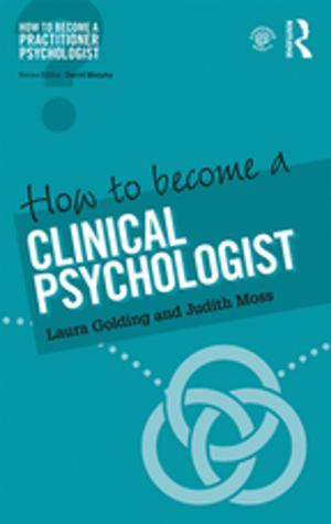 Book cover of How to Become a Clinical Psychologist