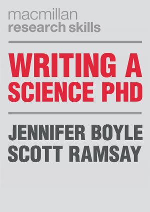 Cover of the book Writing a Science PhD by Jaqui Hewitt-Taylor