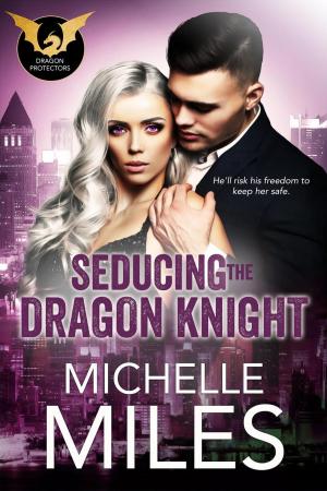 Cover of the book Seducing the Dragon Knight by Patricia Simpson