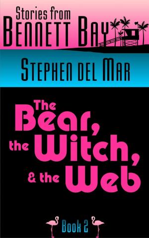 bigCover of the book The Bear, the Witch, and the Web by 
