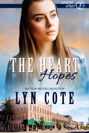 Cover of the book The Heart Hopes by Lyn Cote
