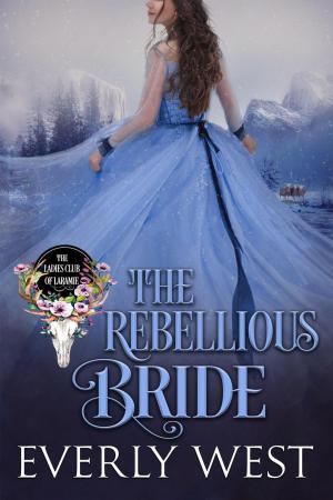 Cover of the book The Rebellious Bride by Sandy Zabel