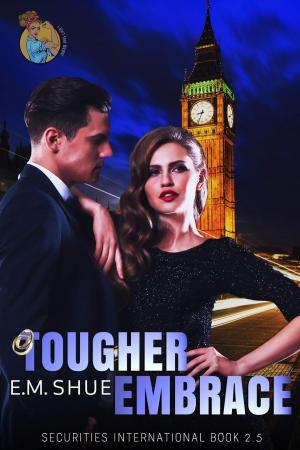 Cover of the book Tougher Embrace: Securities International Book 2.5 by L.C. Alleyne