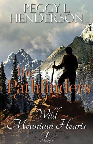 Cover of the book The Pathfinders by Peggy L Henderson, Burnt River