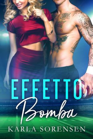 Cover of the book Effetto Bomba by London Saint James