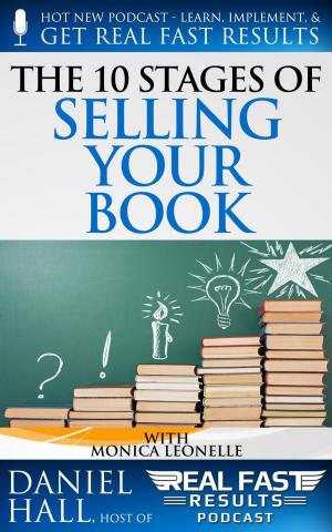 Cover of the book The 10 Stages of Selling Your Book by Robert Montgomery