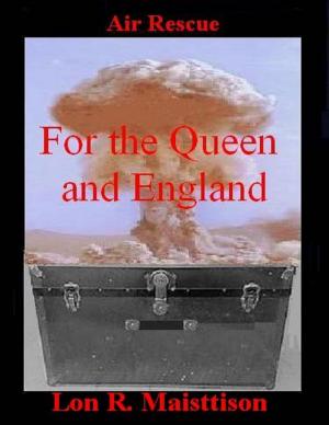 Cover of the book For the Queen and England by Stephen Amenoff