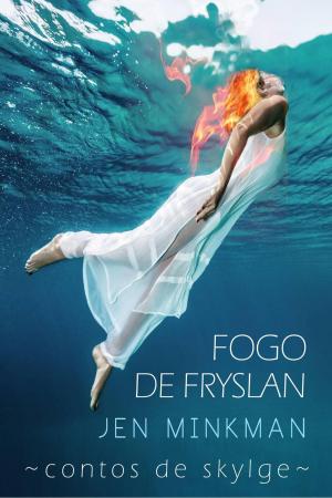Cover of the book Fogo de Fryslan (Contos de Skylge #3) by Lamees Alhassar