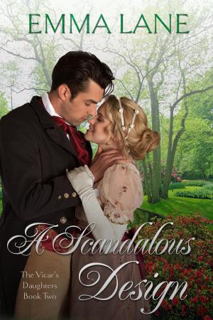 Cover of the book A Scandalous Design by Emma Lane