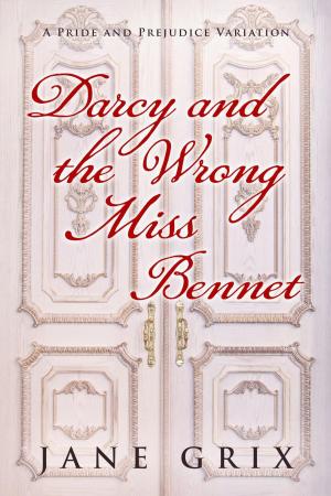 Book cover of Darcy and the Wrong Miss Bennet