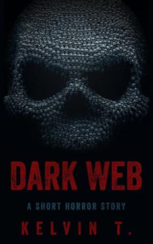 bigCover of the book Dark Web: A Short Horror Story by 