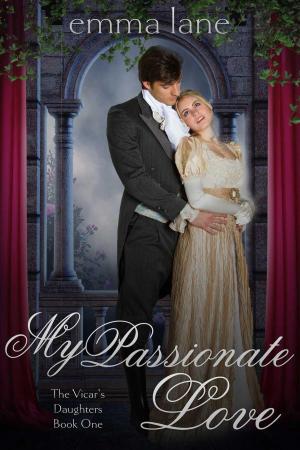 Cover of the book My Passionate Love by Emma Lane