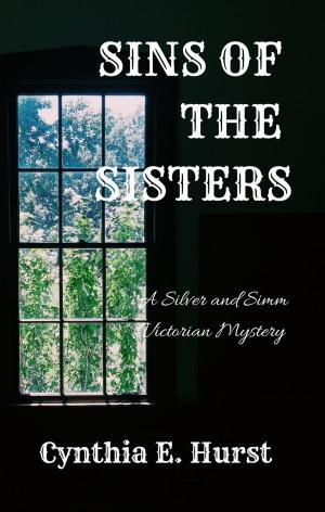Cover of the book Sins of the Sisters by Roxane Tepfer Sanford