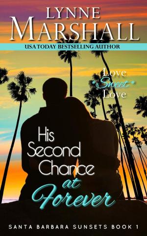 Cover of the book His Second Chance at Forever by Lisa M. Harley