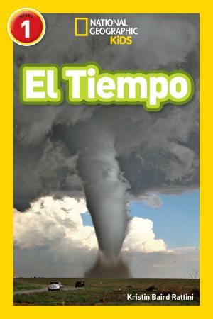 Cover of the book National Geographic Readers: El Tiempo (L1) by Moira Rose Donohue