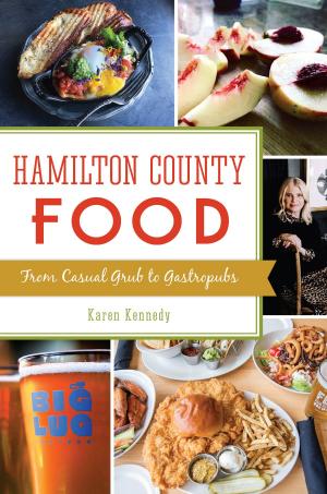 Cover of the book Hamilton County Food by Clement M. Healy