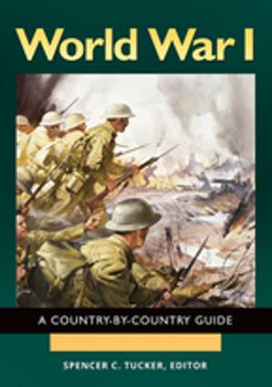 Cover of the book World War I: A Country-by-Country Guide [2 volumes] by Luke DeMaitre