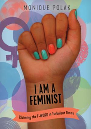 Cover of the book I Am a Feminist by Natasha Deen